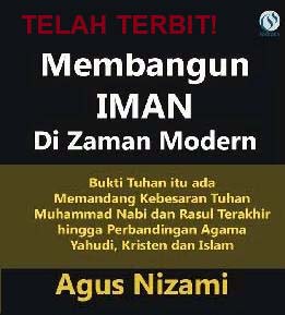 Buku “Membangun IMAN Di Zaman Modern” oleh Agus Nizami